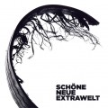 Extrawelt – Schöne Neue Extrawelt