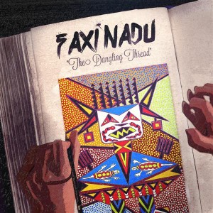 faxi-nadu-the-dangling-thread-300x300.jp