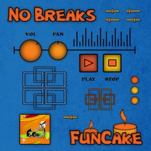 FunCake – No Breaks