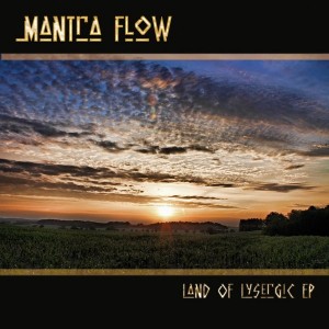 Mantra Flow –
 Land Of Lysergic