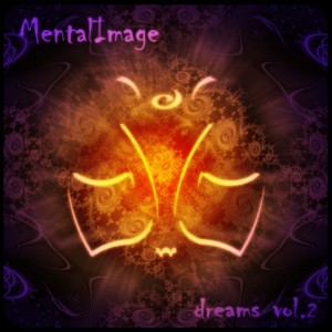 MentalImage – Dreams Vol. 2