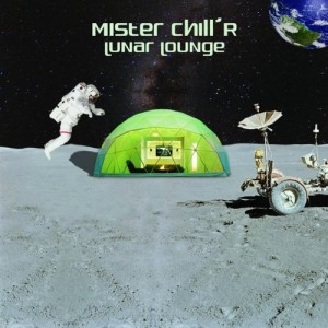 Mister Chill’R – Lunar Lounge