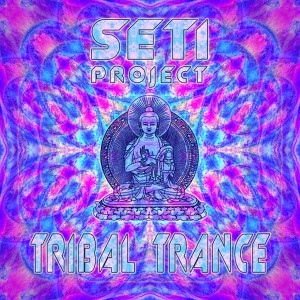 SETI Project – Tribal Trance