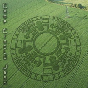 Crop Circle Jerk Cover